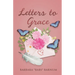Letters to Grace