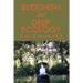 Buddhism and Deep Ecology