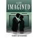 A Life Imagined