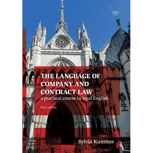 The Language of Company and Contract Law: a practical course in legal English
