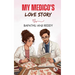 My Medico's Love Story
