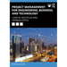 Project Management for Engineering, Business, and Technology