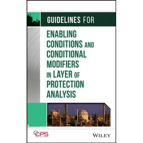 Guidelines for Enabling Conditions and Conditional Modifiers in Layer of Protection Analysis