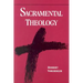 Sacramental Theology