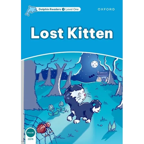 Dolphin Readers: Level 1: 275-Word Vocabularylost Kitten