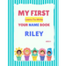 My First Learn-To-Write Your Name Book: Riley