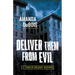 Deliver Them from Evil: A Camille Delaney Mystery
