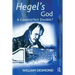 Hegel's God: A Counterfeit Double?