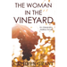The Woman In the Vineyard: A Psychological Suspense Novel