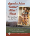 Appalachian Fiddler Albert Hash: The Last Leaf on the Tree