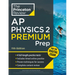Princeton Review AP Physics 2 Premium Prep, 11th Edition: 4 Practice Tests + Digital Practice Online + Content Review