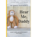 Hear Me, Daddy: Rainbow Room Book 2
