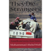 They Die Strangers