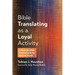 Bible Translating as a Loyal Activity: A Model for Bible Translation in the Majority World
