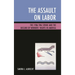 Assault on Labor: The 1986 TWA Strike and the Decline of Workers' Rights in America
