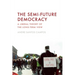 The Semi-Future Democracy: A Liberal Theory of the Long-Term View