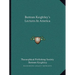 Bertram Keightley's Lectures In America