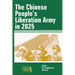The Chinese People's Liberation Army in 2025