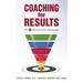 Coaching for Results: 5 Tips That Drive Performance