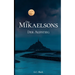 Die Mikaelsons: Der Aufstieg