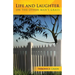 Life and Laughter on the Other Man's Grass