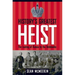 History's Greatest Heist: The Looting of Russia by the Bolsheviks