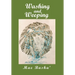 Washing and Weeping