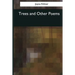 Trees and Other Poems