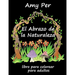 El Abrazo de la Naturaleza: Libro Para Colorear Para Adultos