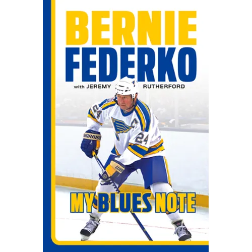 Bernie Federko: My Blues Note