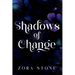 Shadows of Change