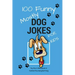 100 Funny Mostly Dog Jokes for Kids