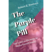 The Purple Pill: God's call to His bride to make herself ready.