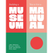 Building a Museum: This Is Not a Manual