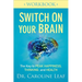Switch on Your Brain Workbook: The Key to Peak Happiness, Thinking, and Health
