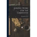 Jobbing Work for the Carpenter