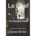 Le Chef: The Exodus Seed