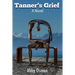 Tanner's Grief
