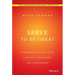 Serve to Be Great