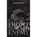 Front Toward Enemy