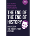 The End of the End of History: Politics in the Twenty-First Century