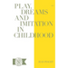 Play Dreams and Imitation in Childhood