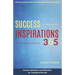 Success Inspirations 365: Success Inspirations and Meditations For Everyday Of The Year