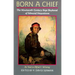 Born a Chief: The Nineteenth Century Hopi Boyhood of Edmund Nequatewa, as Told to Alfred F. Whiting