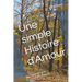 Une simple Histoire d'Amour: Livre Bilingue Hébreu - Français