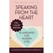 Speaking from the Heart: 18 Languages for Modern Love - Full Color Edition