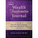 Wealth Transformation Journal: How One Word Can Change Your Future, One Day At a Time