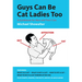 Guys Can Be Cat Ladies Too
