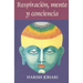 Respiración, Mente, Y Conciencia