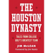 The Houston Dynasty